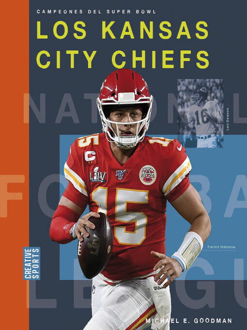 Title details for Los Kansas City Chiefs by Michael E. Goodman - Available